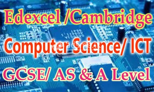 computer science  ICT O/L A/L class (Edexcel,Cambridge,Local)