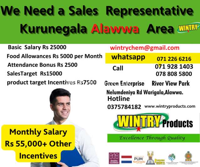 We Need a Sales  Representative Kurunegala Alawwa  Area 071 928 1403