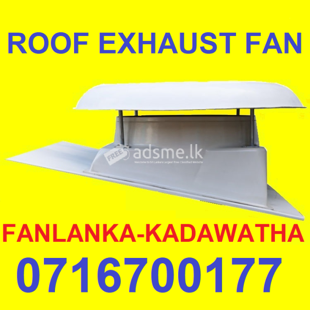 Electric roof exhaust fans price, sri lanka, roof extractors srilanka,  hot air exhaust fans, roof extractors, ventilation systems srilanka