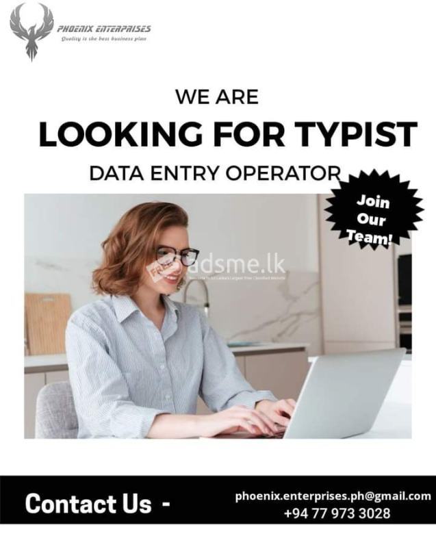 WE ARE LOOKING FOR TYPIST