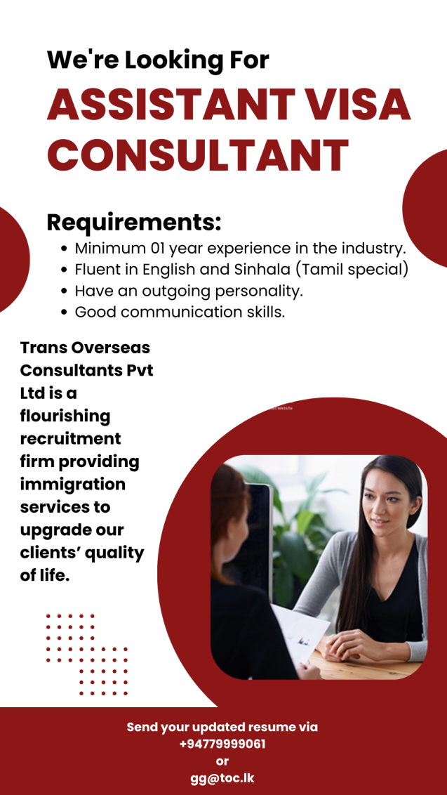 Assistant student counsellor/ visa consultant