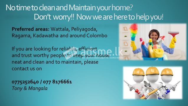 No time to clean and Maintain your home?