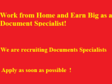 Work from Home and Earn Big as a Document Specialist!